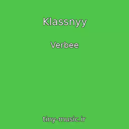 کاور آهنگ Klassnyy از Verbee