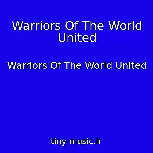 کاور آهنگ Warriors Of The World United از Warriors Of The World United