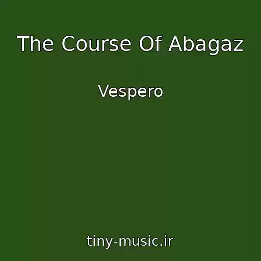 کاور آهنگ The Course Of Abagaz از Vespero