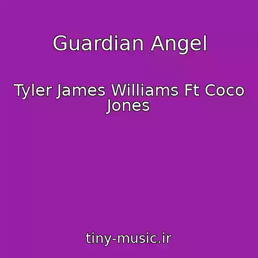 کاور آهنگ Guardian Angel از Tyler James Williams Ft Coco Jones