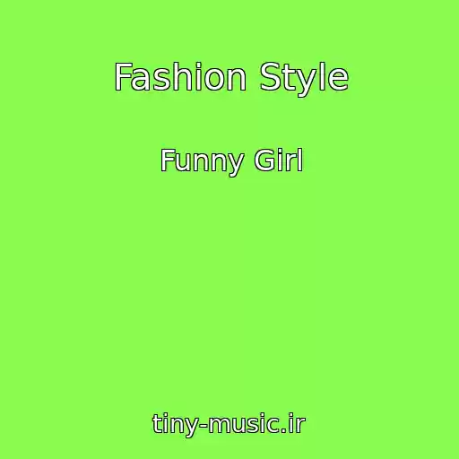 کاور آهنگ Fashion Style از Funny Girl