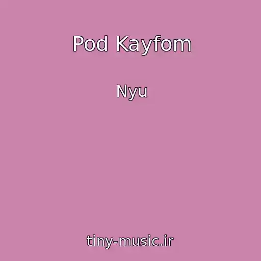 کاور آهنگ Pod Kayfom از Nyu