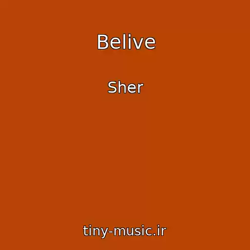 کاور آهنگ Belive از Sher