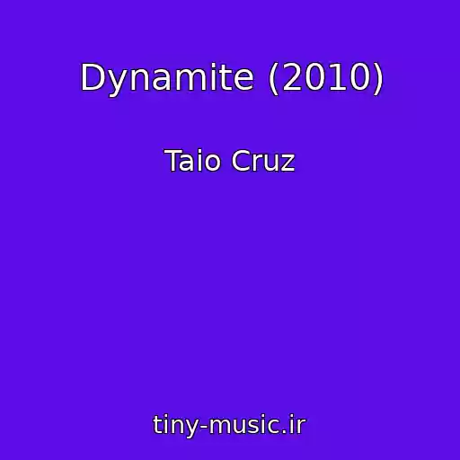 کاور آهنگ Dynamite (2010) از Taio Cruz