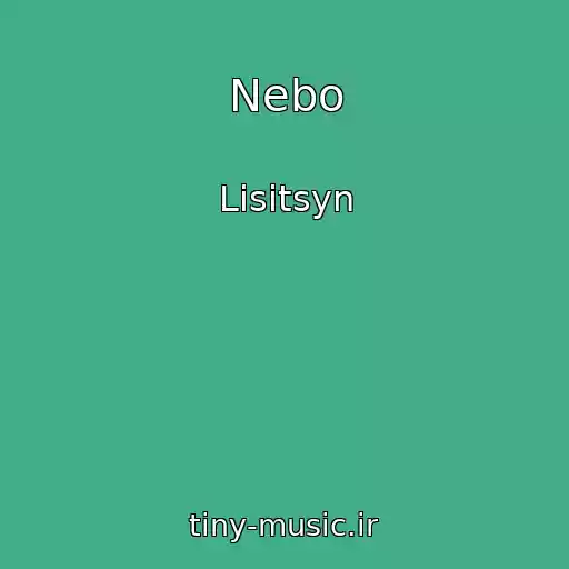 کاور آهنگ Nebo از Lisitsyn