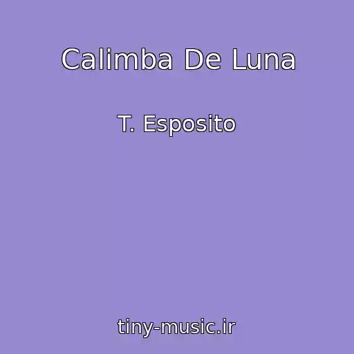 کاور آهنگ Calimba De Luna از T. Esposito
