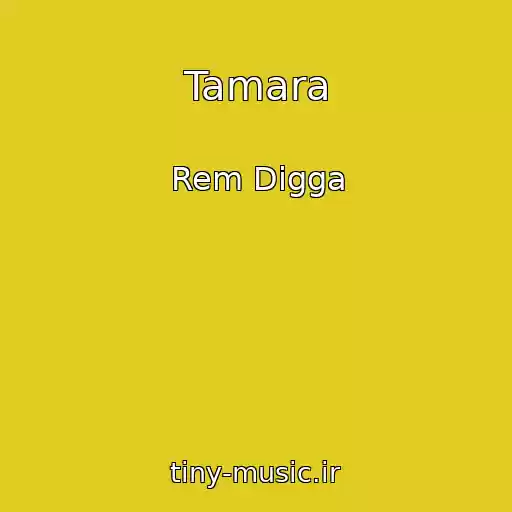 کاور آهنگ Tamara از Rem Digga