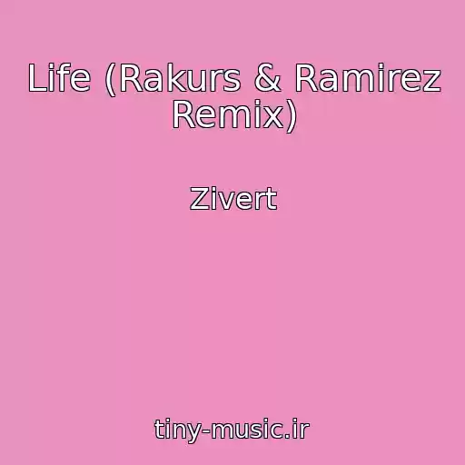 کاور آهنگ Life (Rakurs & Ramirez Remix) از Zivert