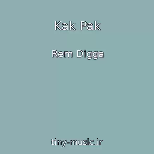 کاور آهنگ Kak Pak از Rem Digga