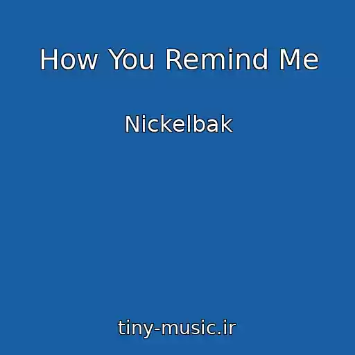 کاور آهنگ How You Remind Me از Nickelbak