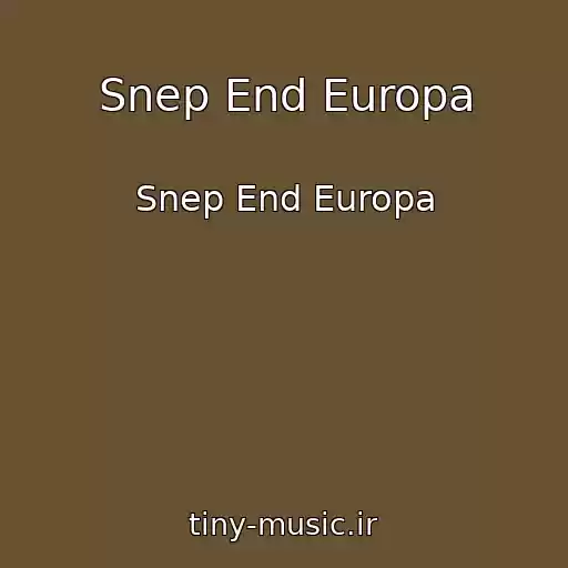 کاور آهنگ Snep End Europa از Snep End Europa