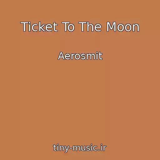 کاور آهنگ Ticket To The Moon از Aerosmit
