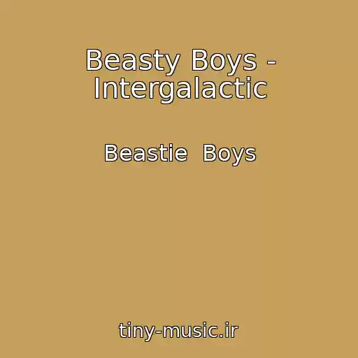 کاور آهنگ Beasty Boys - Intergalactic از Beastie  Boys