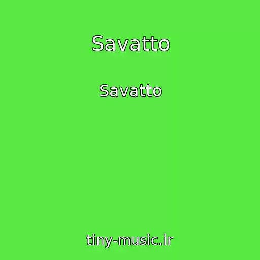 کاور آهنگ Savatto از Savatto
