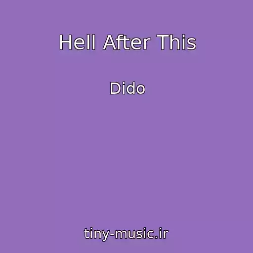 کاور آهنگ Hell After This از Dido