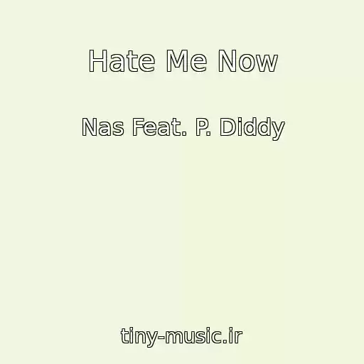 کاور آهنگ Hate Me Now از Nas Feat. P. Diddy