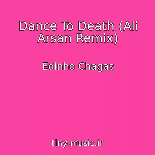 کاور آهنگ Dance To Death (Ali Arsan Remix) از Edinho Chagas