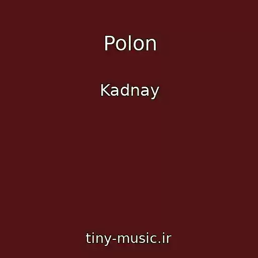 کاور آهنگ Polon از Kadnay