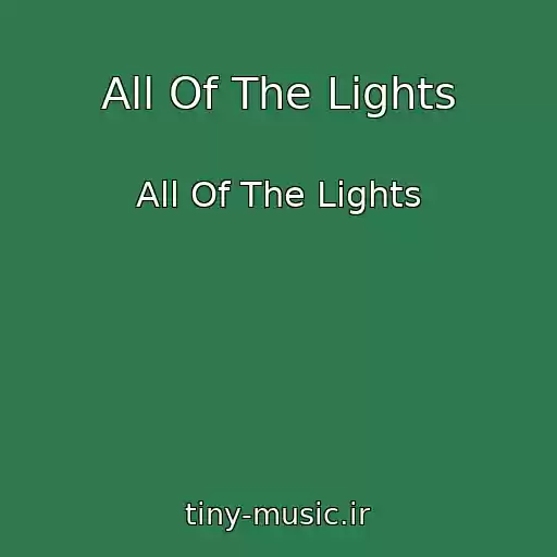 کاور آهنگ All Of The Lights از All Of The Lights