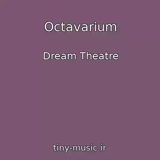 کاور آهنگ Octavarium از Dream Theatre
