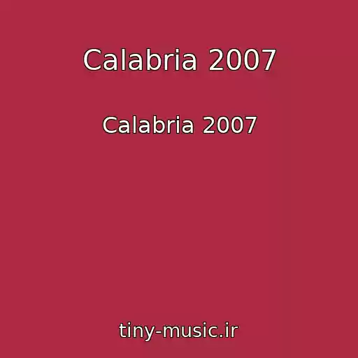 کاور آهنگ Calabria 2007 از Calabria 2007