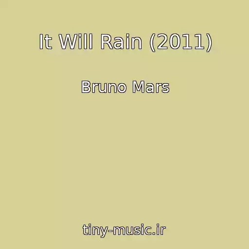 کاور آهنگ It Will Rain (2011) از Bruno Mars