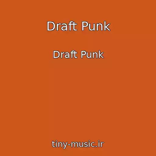 کاور آهنگ Draft Punk از Draft Punk