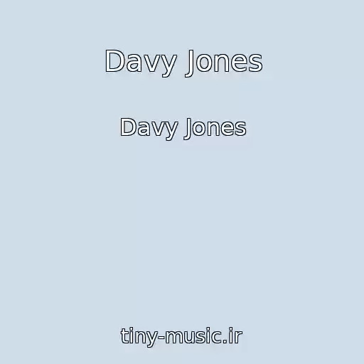 کاور آهنگ Davy Jones از Davy Jones