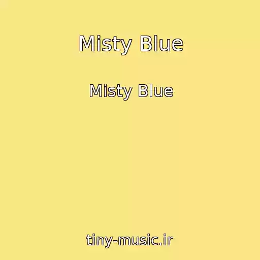 کاور آهنگ Misty Blue از Misty Blue