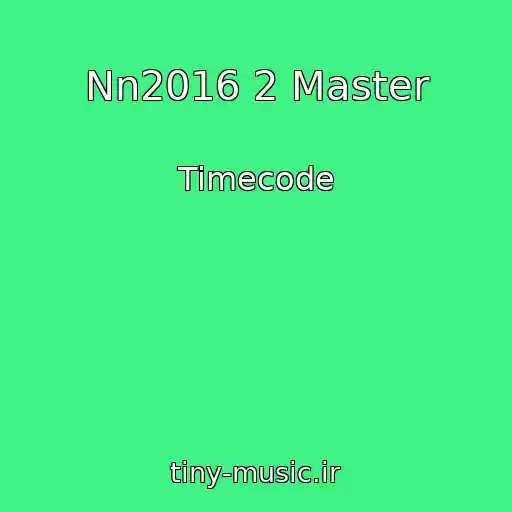 کاور آهنگ Nn2016 2 Master از Timecode