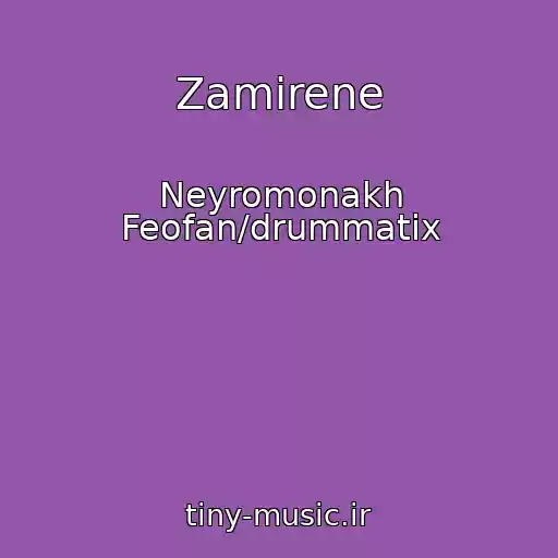 کاور آهنگ Zamirene از Neyromonakh Feofan/drummatix