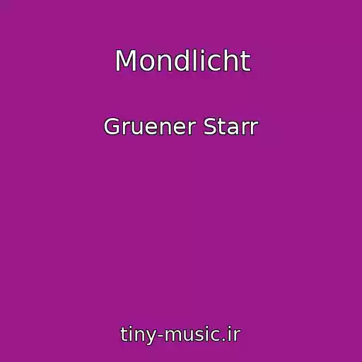 کاور آهنگ Mondlicht از Gruener Starr