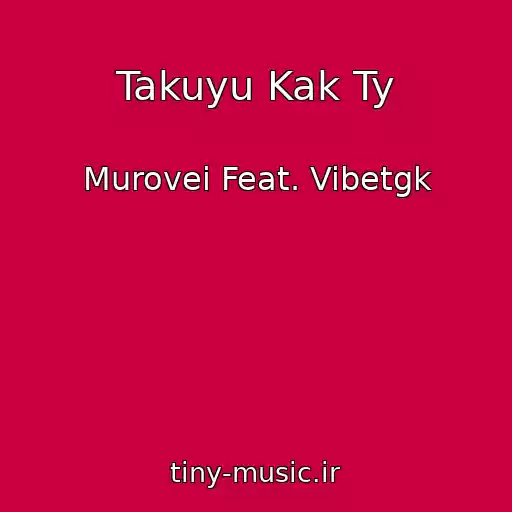 کاور آهنگ Takuyu Kak Ty از Murovei Feat. Vibetgk