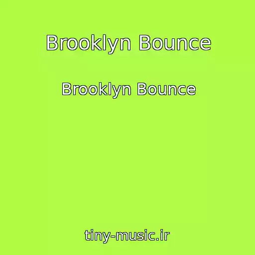 کاور آهنگ Brooklyn Bounce از Brooklyn Bounce