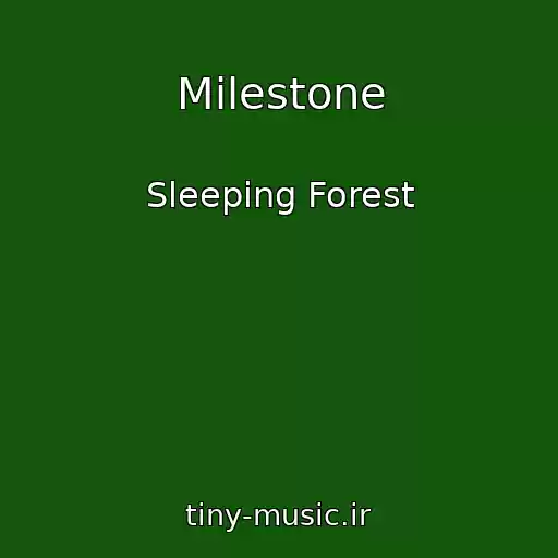 کاور آهنگ Milestone از Sleeping Forest