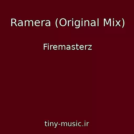 کاور آهنگ Ramera (Original Mix) از Firemasterz