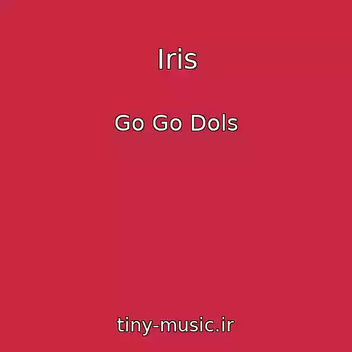 کاور آهنگ Iris از Go Go Dols