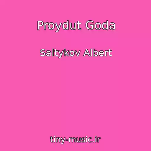 کاور آهنگ Proydut Goda از Saltykov Albert