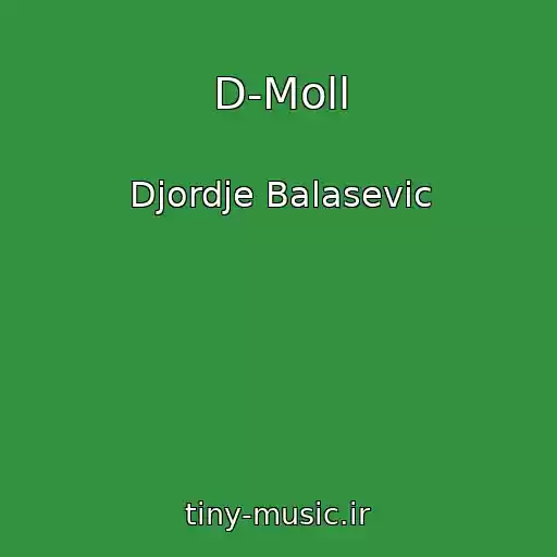 کاور آهنگ D-Moll از Djordje Balasevic