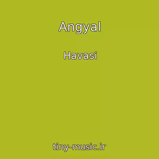کاور آهنگ Angyal از Havasi