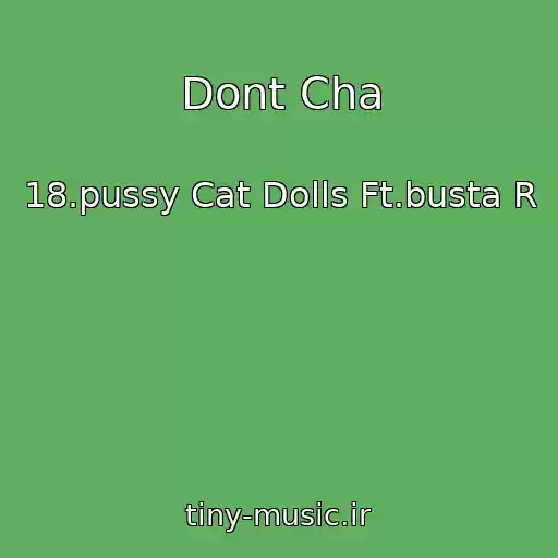 کاور آهنگ Dont Cha از 18.pussy Cat Dolls Ft.busta R