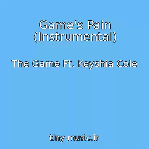 کاور آهنگ Game's Pain (Instrumental) از The Game Ft. Keyshia Cole