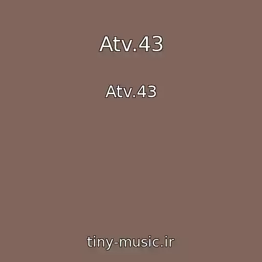 کاور آهنگ Atv.43 از Atv.43