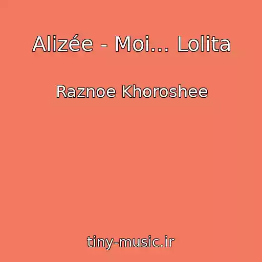کاور آهنگ Alizée - Moi... Lolita از Raznoe Khoroshee