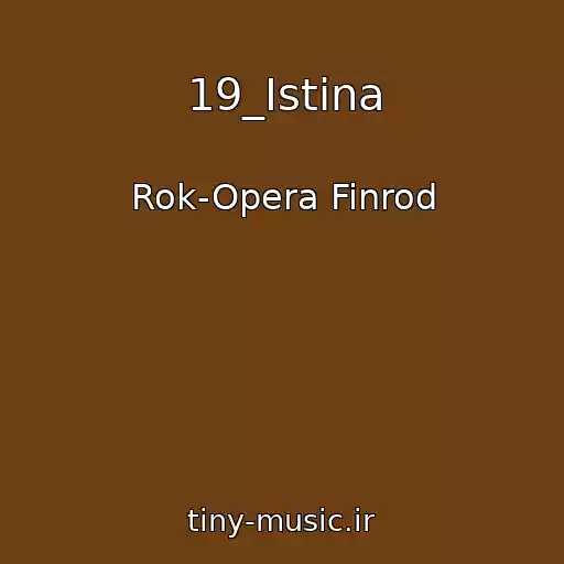کاور آهنگ 19_Istina از Rok-Opera Finrod