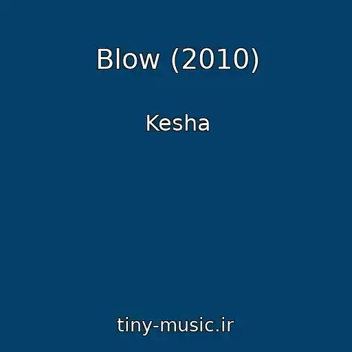 کاور آهنگ Blow (2010) از Kesha