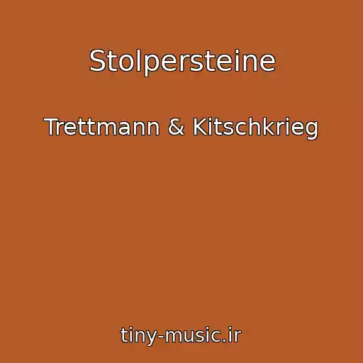 کاور آهنگ Stolpersteine از Trettmann & Kitschkrieg