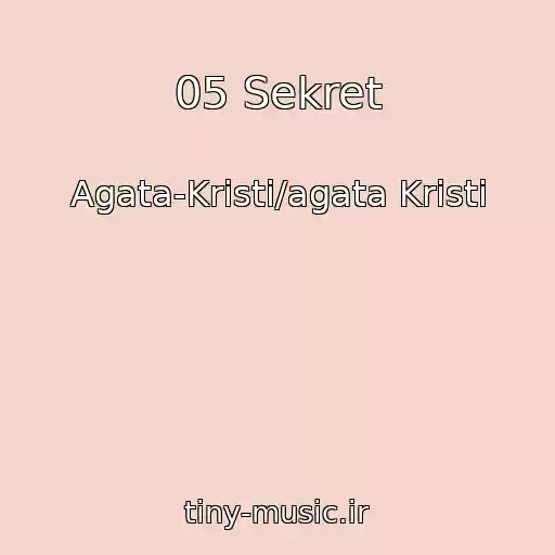 کاور آهنگ 05 Sekret از Agata-Kristi/agata Kristi