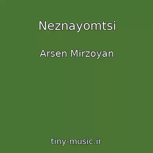 کاور آهنگ Neznayomtsі از Arsen Mіrzoyan