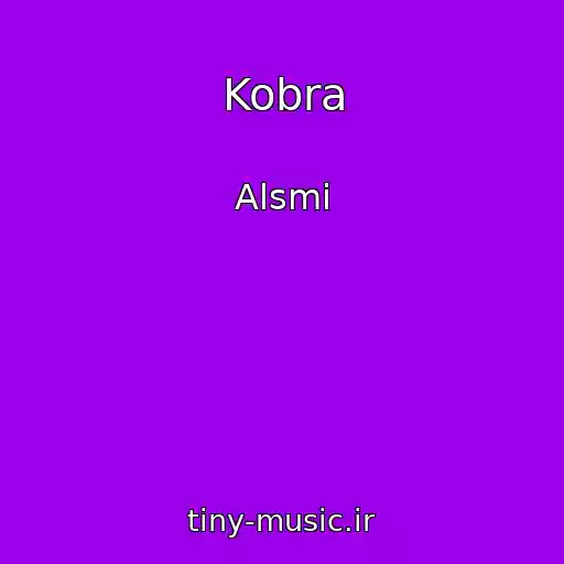 کاور آهنگ Kobra از Alsmi